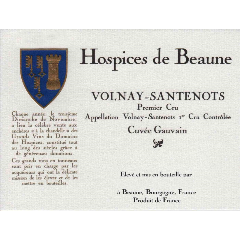 Volnay 1er Cru Santenots Cuvée Gauvain 2023 Hospices de Beaune 75 cl EN PRIMEUR 159,00 € Côte de Beaune chez Millésimes à la ...